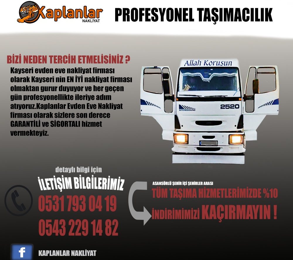 Kayseri Evden Eve Nakliyat KAPLANLAR Asansörlü Taşımacılık Kayseri