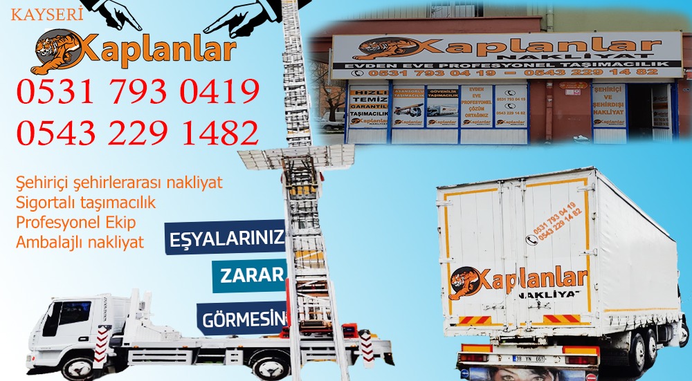 Malatya Evden Eve Nakliyat Kayseri Ev Ofis Taşıma KAPLANLAR